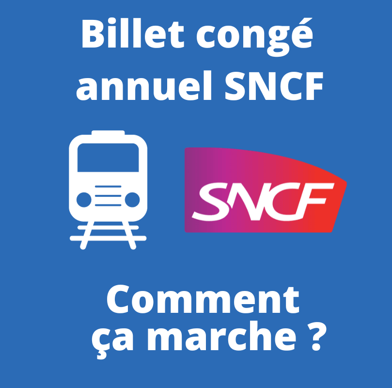billet-conge-annuel-sncf-